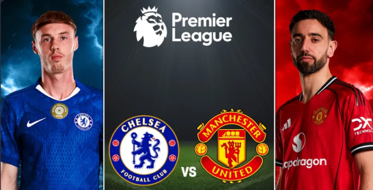 مباراة تشيلسي ومانشستر يونايتد المرتقبة، تعرف على التوقيت والقناة التي ستبثها